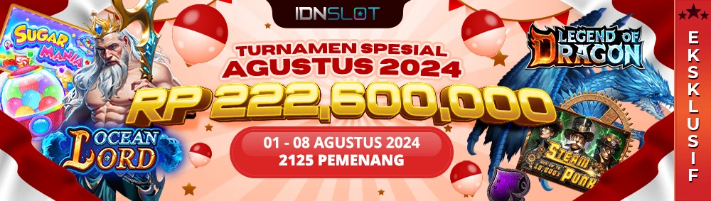 Turnamen IDNSLOT Spesial Agustus 2024